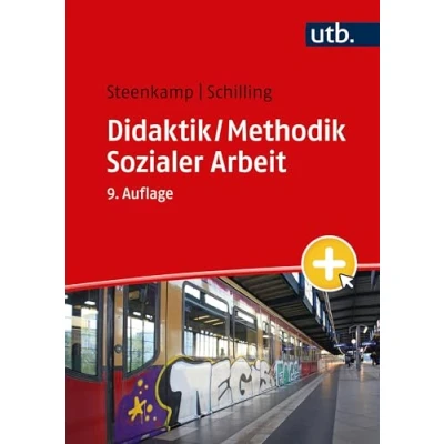 Abbildung von Didaktik / Methodik Sozialer Arbeit: Grundlagen und Konzepte