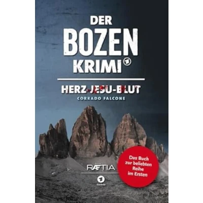 Abbildung von Der Bozen Krimi: Herz Jesu Blut: Band 1 zur beliebten Reihe im Ersten