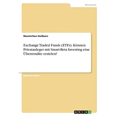 Abbildung von Exchange Traded Funds (ETFs). Können Privatanleger mit Smart Beta Investing eine Überrendite erzielen?