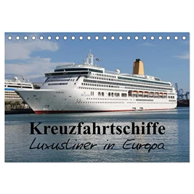 Abbildung von Kreuzfahrtschiffe in Europa (Tischkalender 2025 DIN A5 quer), CALVENDO Monatskalender