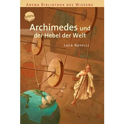 Abbildung von Archimedes und der Hebel Welt: Geniale Denker Erfinder