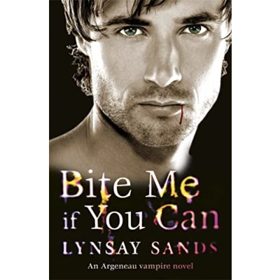 Abbildung von Bite Me If You Can: Book Six (Argeneau Vampire)