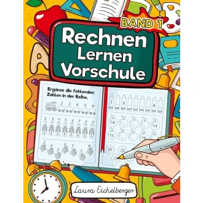 Abbildung von Rechnen Lernen Vorschule: Erste Zahlen und Mit Zahlenspielen, Übungen Spannenden Aufgaben Für Kinder ab 5 Jahren.