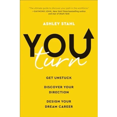 Abbildung von You Turn: Get Unstuck, Discover Your Direction, and Design Dream Career