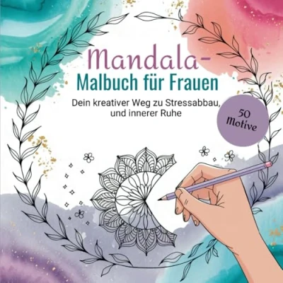 Abbildung von Mandala Malbuch für Frauen: Dein kreativer Weg zu Stressabbau, und innerer Ruhe