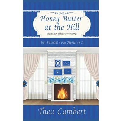 Abbildung von Honey Butter at the Hill (Inn Vermont Cozy Mysteries, Band 2)