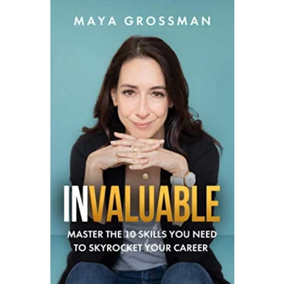 Abbildung von Invaluable: Master the 10 Skills You Need to Skyrocket Your Career