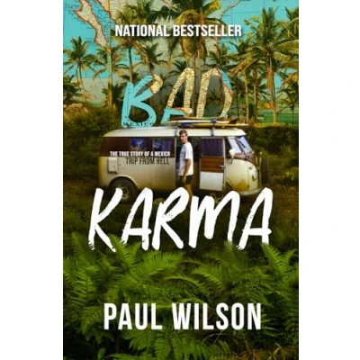 Abbildung von BAD KARMA: The True Story of a Mexico Trip from Hell