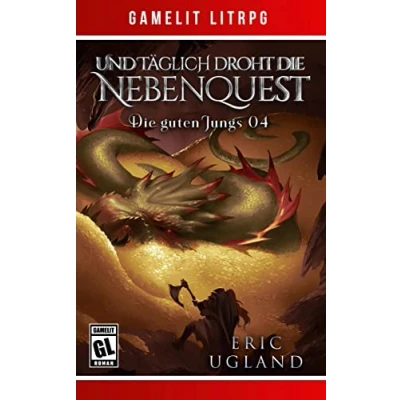 Abbildung von Und täglich droht die Nebenquest: Ein Fantasy LitRPG/GameLit Roman