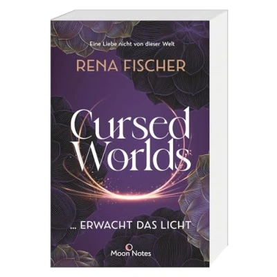 Abbildung von Cursed Worlds 2 … erwacht das Licht: Düster packende Romantasy in magischen Weltenc