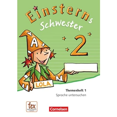 Abbildung von Einsterns Schwester Sprache und Lesen Ausgabe 2015 2. Schuljahr: Themenheft 1 Verbrauchsmaterial