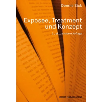 Abbildung von Exposee, Treatment und Konzept (Praxis Film)
