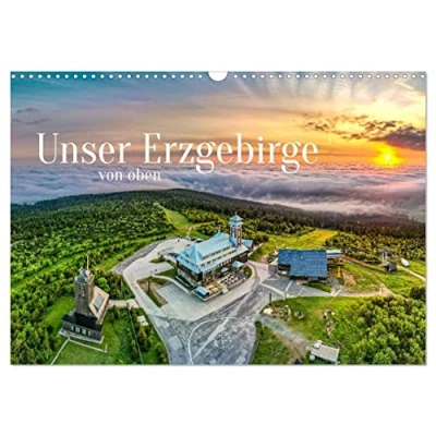 Abbildung von Unser Erzgebirge von oben (Wandkalender 2025 DIN A3 quer), CALVENDO Monatskalender