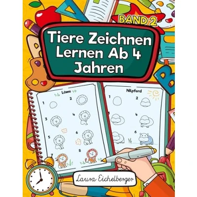 Abbildung von Tiere Zeichnen Lernen Ab 4 Jahren: Mitmach Zeichenbuch Für Kleine Zeichner. Tolles Malbuch Kinder Leicht Gemacht Mit Schritt Anleitungen!
