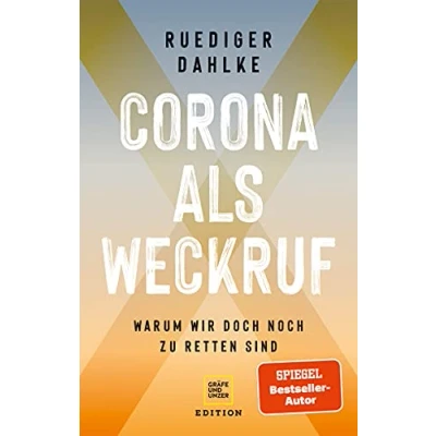 Abbildung von Corona als Weckruf: Warum wir doch noch zu retten sind (Gräfe und Unzer Einzeltitel)