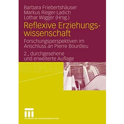 Abbildung von Reflexive Erziehungswissenschaft: Forschungsperspektiven im Anschluss an Pierre Bourdieu (German Edition)