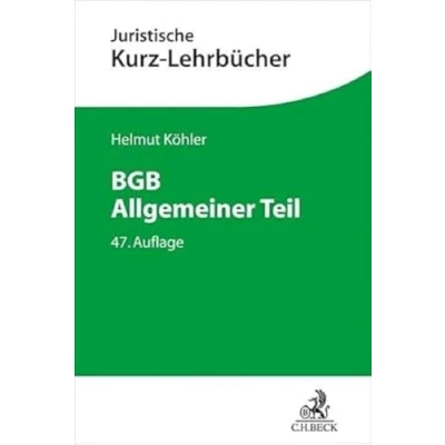 Abbildung von BGB Allgemeiner Teil: Ein Studienbuch (Kurzlehrbücher für das Juristische Studium)