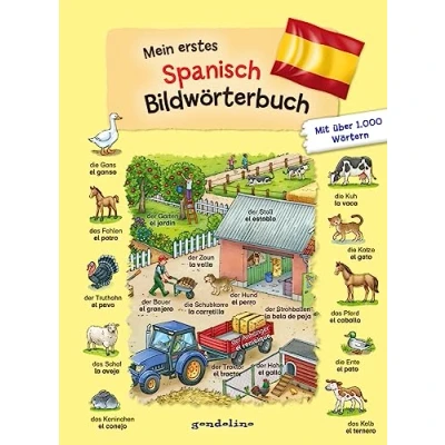 Abbildung von Mein erstes Spanisch Bildwörterbuch: Bildwörterbuch zum Erlernen einer Fremdsprache für Kinder ab 4 Jahren