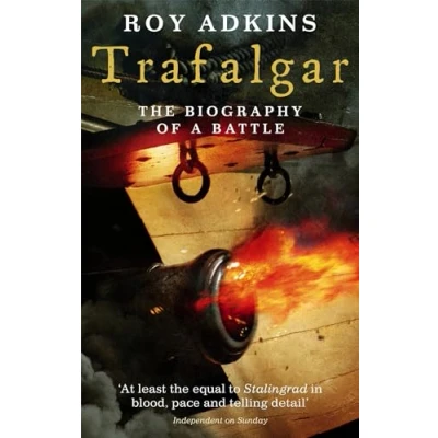 Abbildung von Trafalgar: The Biography of a Battle