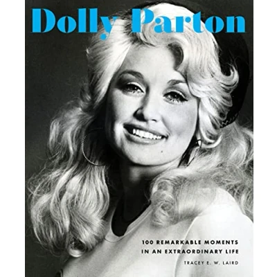 Abbildung von Dolly Parton: 100 Remarkable Moments in an Extraordinary Life (2)