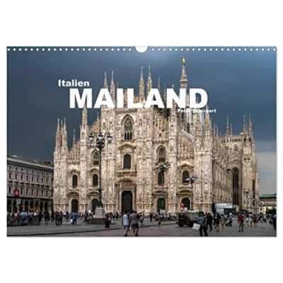 Abbildung von Italien Mailand (Wandkalender 2025 DIN A3 quer), CALVENDO Monatskalender