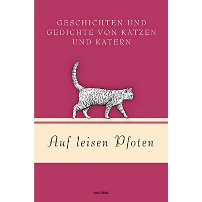 Abbildung von Auf leisen Pfoten Geschichten und Gedichte von Katzen Katern: Katern (Geschenkbuch Gedanken, Band 14)