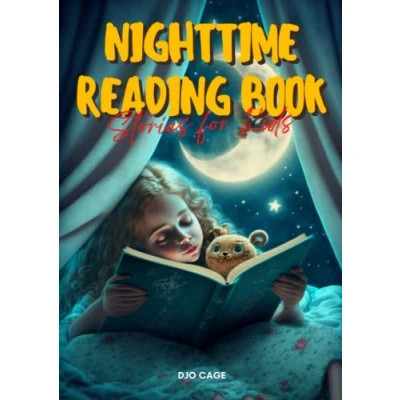 Abbildung von Nighttime Reading Book Stories for Kids: Inspiring About Strength, Courage, Friendship and Self Love