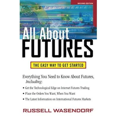 Abbildung von All About Futures: The Easy Way to Get Started: Started, 2nd Edition (All Series)