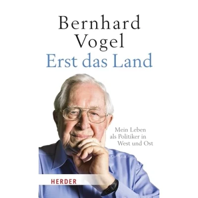 Abbildung von Erst das Land: Mein Leben als Politiker in West und Ost