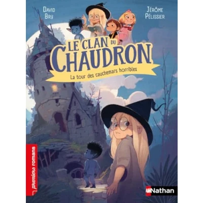 Abbildung von Le clan du chaudron : La tour des cauchemars horribles