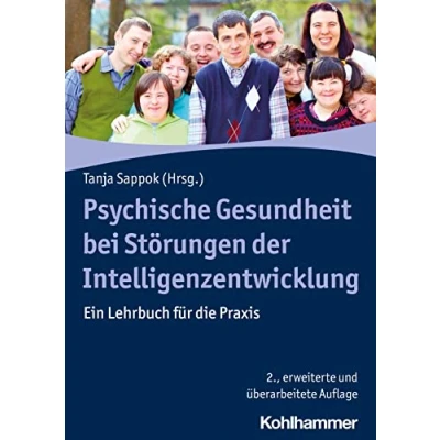 Abbildung von Psychische Gesundheit bei Störungen der Intelligenzentwicklung: Ein Lehrbuch für die Praxis