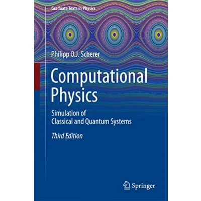 Abbildung von Computational Physics: Simulation of Classical and Quantum Systems (Graduate Texts in Physics)