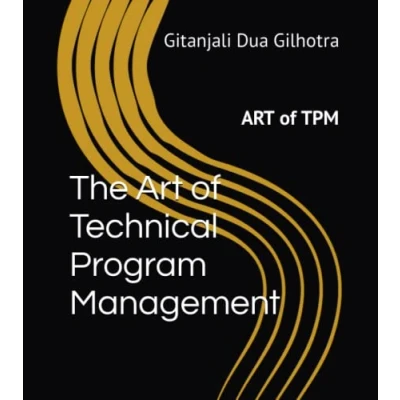 Abbildung von The ART of Technical Program Management: Leading Complex Projects: TPM