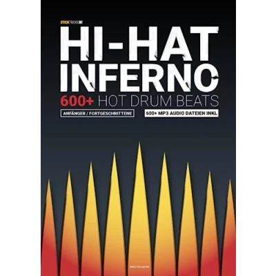 Abbildung von Hi Hat Inferno 600+ Hot Drum Beats für Anfänger &amp; Fortgeschrittene: Schlagzeug lernen mit Rhythmen MP3s (Schlagzeug Fortgeschrittene Drummer, Band 1)