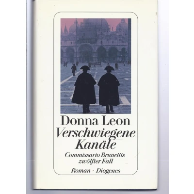 Abbildung von Verschwiegene Kanäle: Commissario Brunettis zwölfter Fall: Fall. Roman
