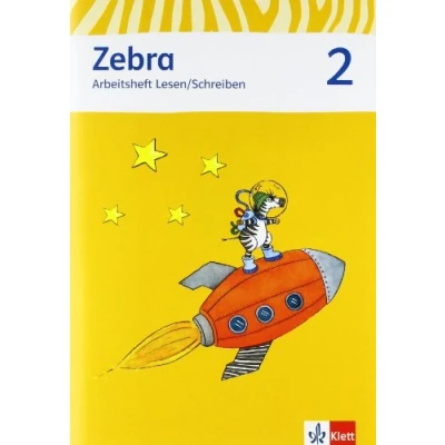 Abbildung von Zebra 2: Arbeitsheft Lesen/Schreiben Klasse 2 (Zebra. Ausgabe ab 2011)