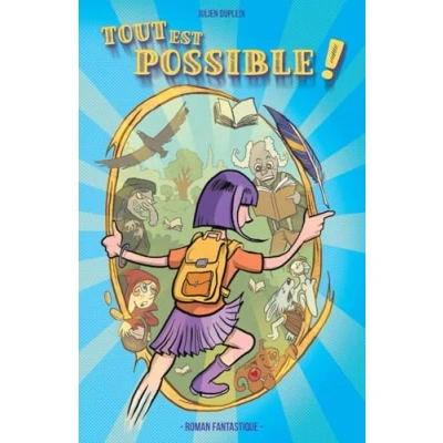 Abbildung von Tout est possible !: Roman jeunesse 8 12 ans sur la confiance en soi et force intérieure
