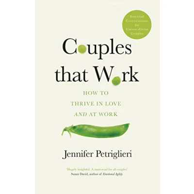 Abbildung von Couples That Work: How To Thrive in Love and at Work