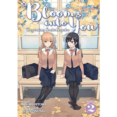 Abbildung von Bloom Into You (Light Novel): Regarding Saeki Sayaka Vol. 2