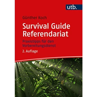 Abbildung von Survival Guide Referendariat: Praxistipps für den Vorbereitungsdienst