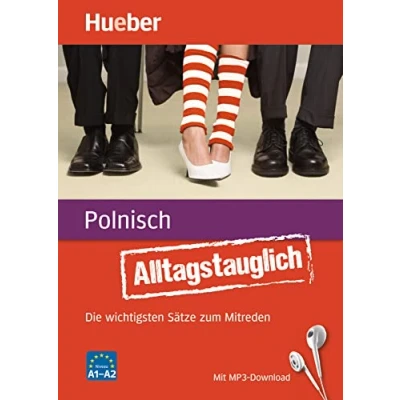 Abbildung von Alltagstauglich Polnisch: Die wichtigsten Sätze zum Mitreden / Buch mit MP3 Download