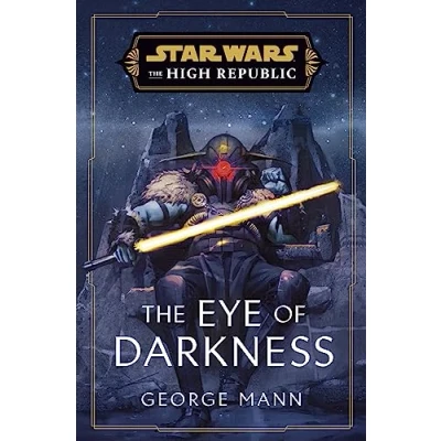 Abbildung von Star Wars: The Eye of Darkness (The High Republic)