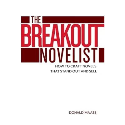Abbildung von The Breakout Novelist: How to Craft Novels That Stand Out and Sell