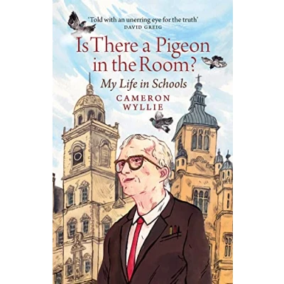 Abbildung von Is There a Pigeon in the Room?: My Life Schools
