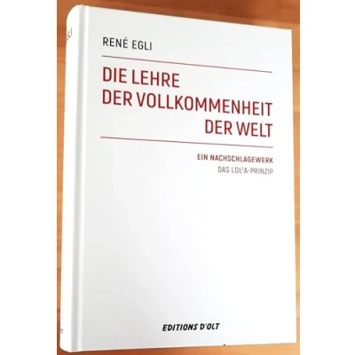 Abbildung von Die Lehre der Vollkommenheit Welt: Ein Nachschlagewerk (Das Lola Prinzip)