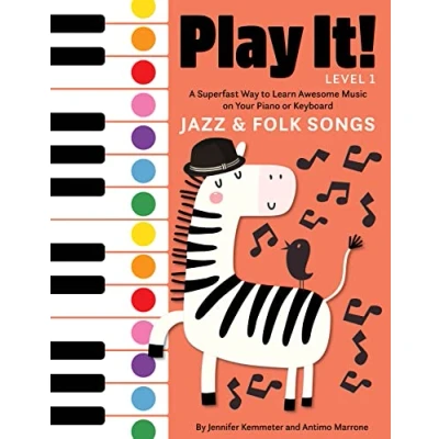 Abbildung von Play It! Jazz and Folk Songs: A Superfast Way to Learn Awesome Songs on Your Piano or Keyboard