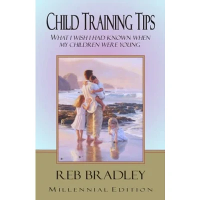 Abbildung von Child Training Tips: What I wish had known when my children were young