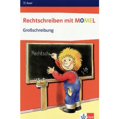 Abbildung von Rechtschreiben mit Momel 1: Arbeitsheft ab Klasse 1 (Momel. Ausgabe 2008)