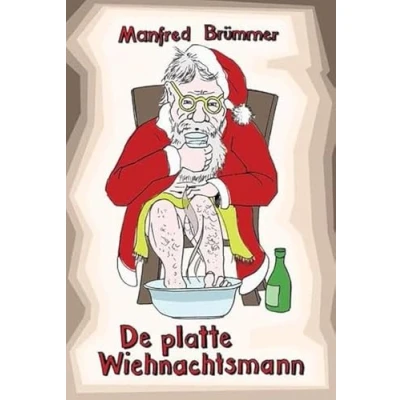 Abbildung von De platte Wiehnachtsmann: Plattdeutsche Geschichten und Gedichte zum Weihnachtsfest