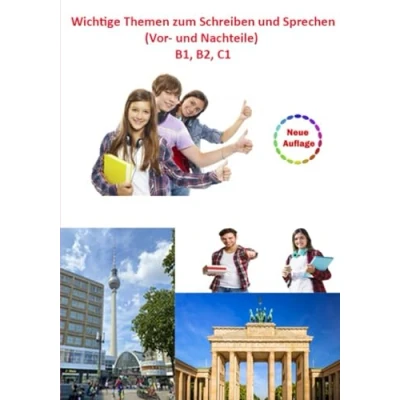 Abbildung von Wichtige Themen zum Schreiben und Sprechen (Vor Nachteile), Sprachniveau B1, B2, C1 (Schreiben A1,A2, B1,B2,C1)